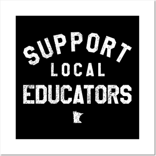 Support Local Educators Posters and Art